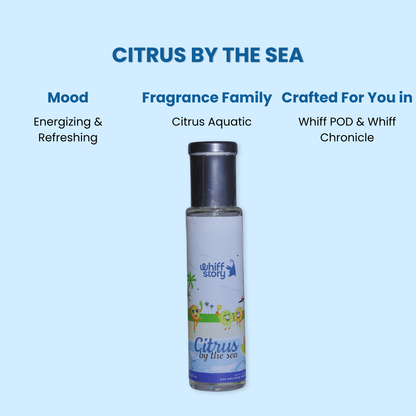 CITRUS BY THE SEA (Whiff Chronicles)